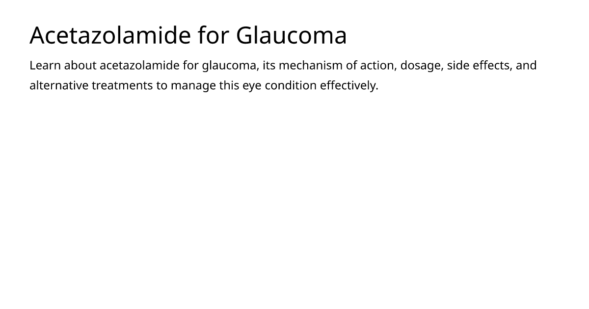 Acetazolamide for Glaucoma – meds.is