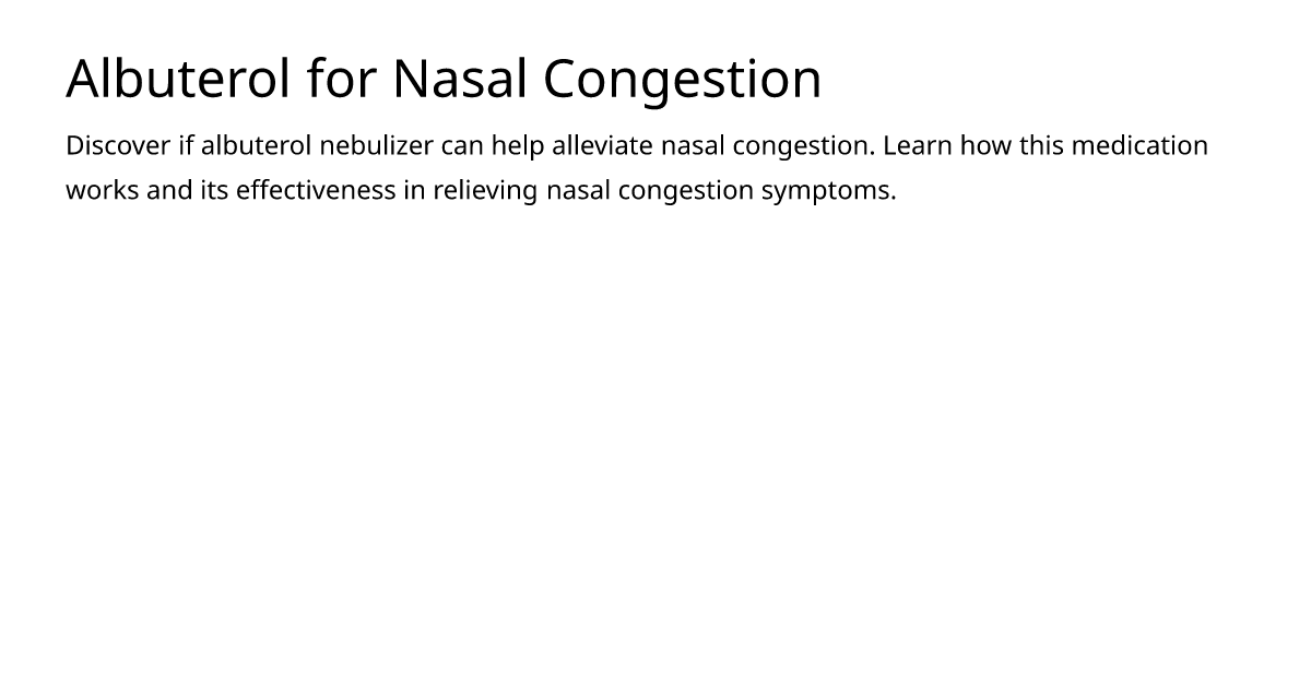 Albuterol for Nasal Congestion – meds.is