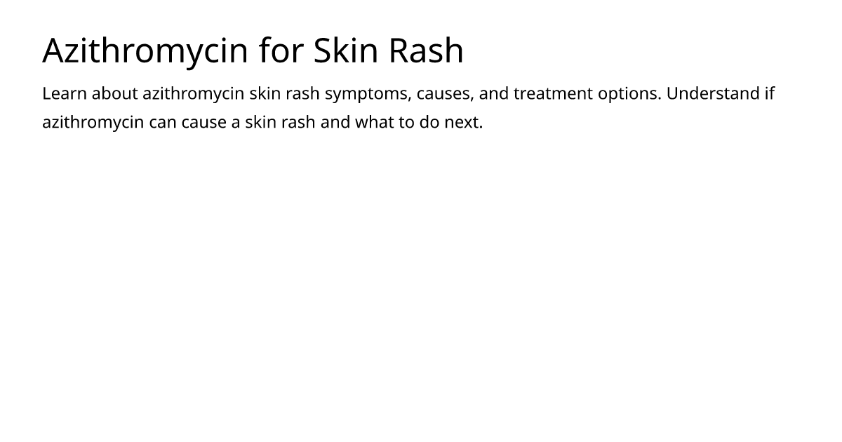 Azithromycin for Skin Rash – meds.is