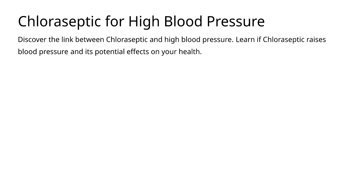 chloraseptic-for-high-blood-pressure-meds-is