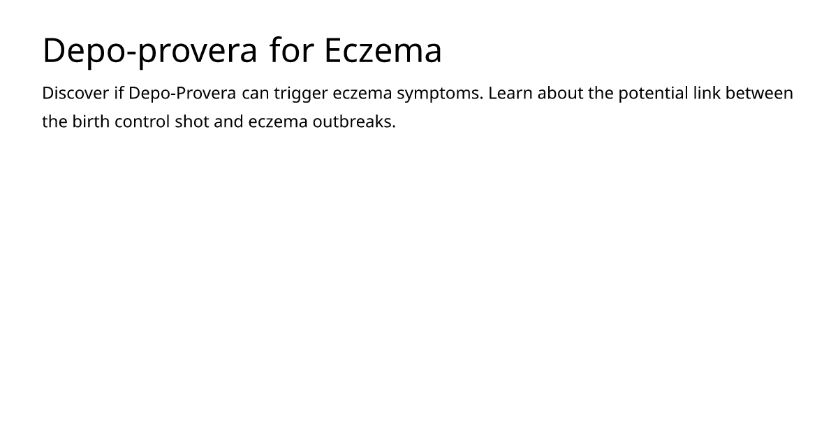 Depo-provera for Eczema – meds.is