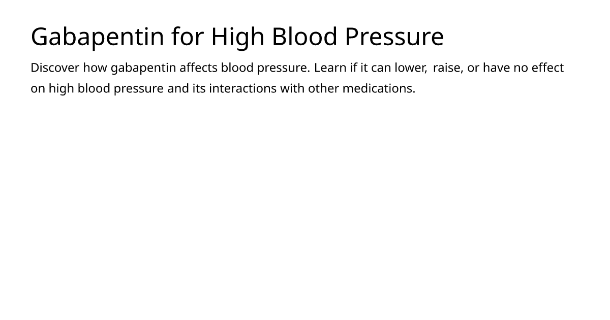 can gabapentin decrease blood pressure