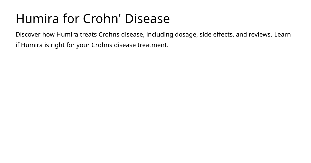 Humira for Crohn' Disease – meds.is