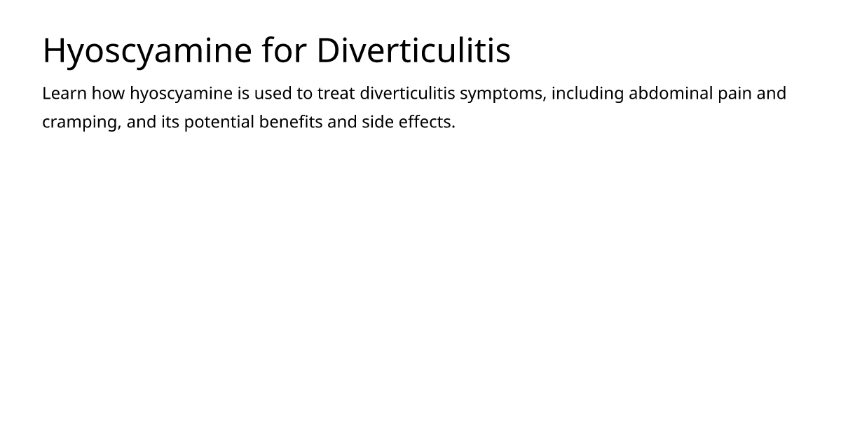 Hyoscyamine for Diverticulitis – meds.is