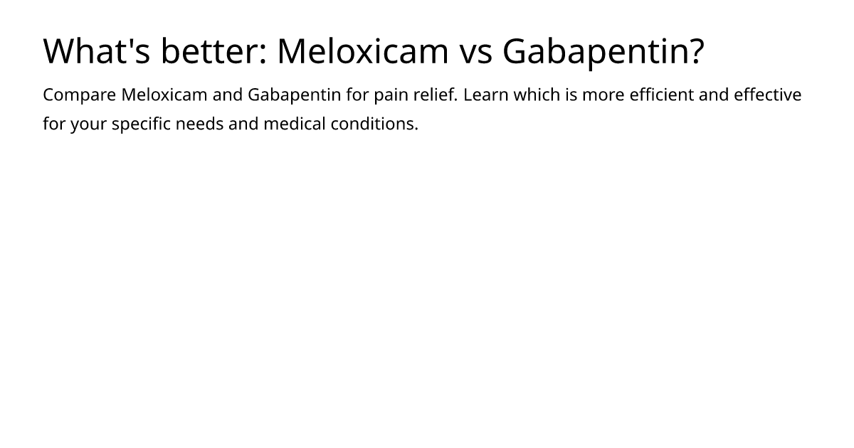 gabapentin vs meloxicam