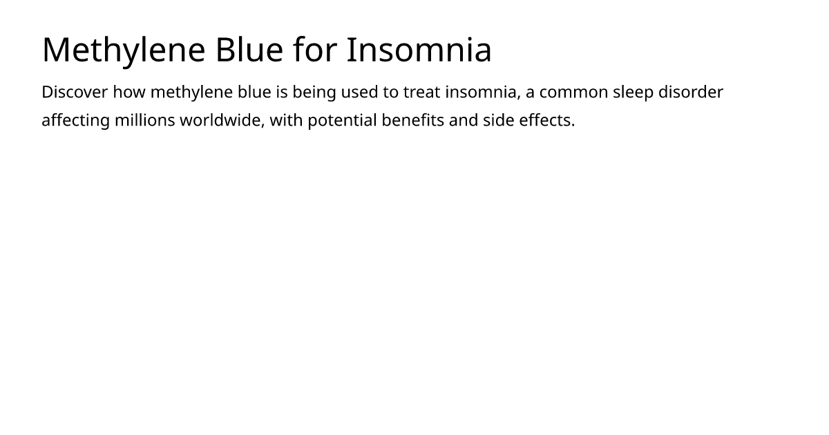 Methylene Blue for Insomnia – meds.is