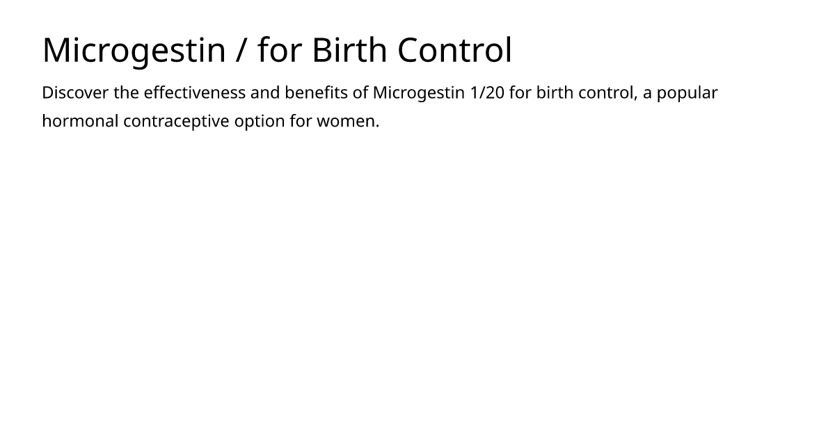 Microgestin / for Birth Control – meds.is