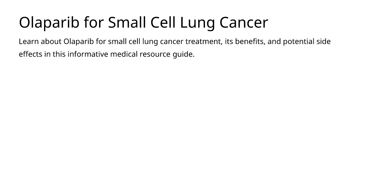 Olaparib for Small Cell Lung Cancer – meds.is