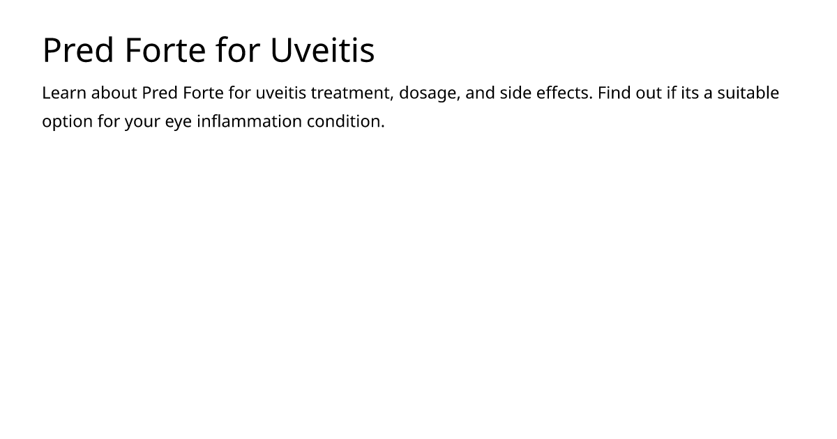 Pred Forte for Uveitis – meds.is