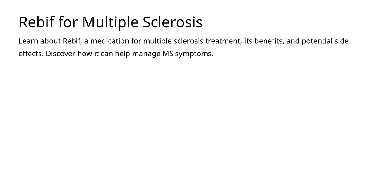 Rebif for Multiple Sclerosis – meds.is