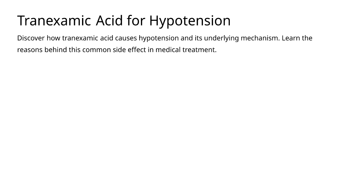 Tranexamic Acid for Hypotension – meds.is