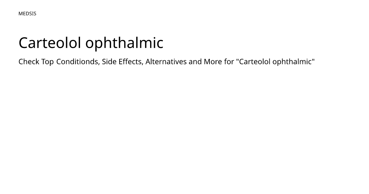 Carteolol ophthalmic – meds.is