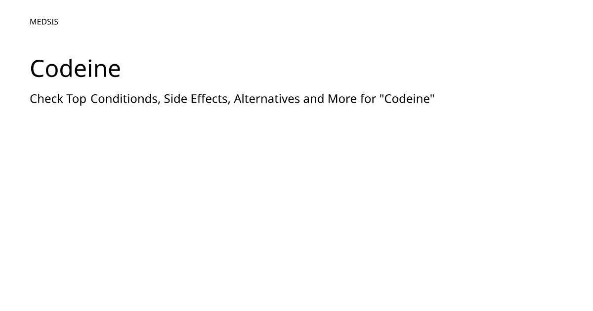 Codeine meds is