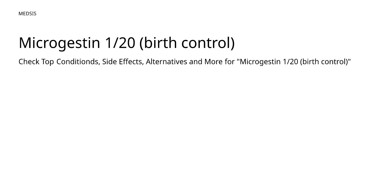 Microgestin 1/20 (birth control) – meds.is