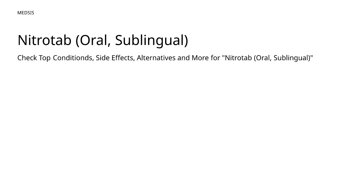 Nitrotab oral sublingual meds is