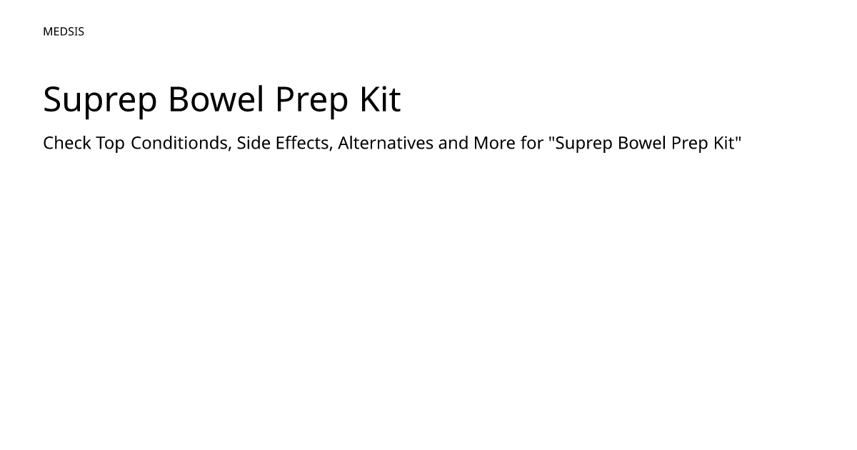 Suprep Bowel Prep Kit Meds Is